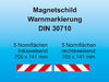 Magnetschild Warnmarkierung rot/weiß DIN 30710 / 705 x 141 mm